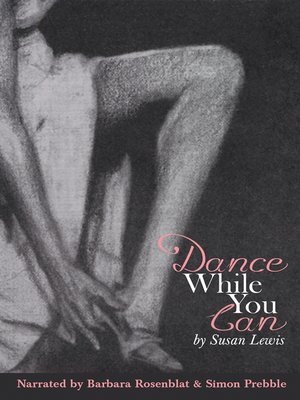 cover image of Dance While You Can